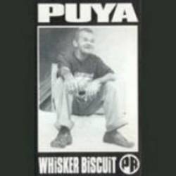 Puya : Whisker Biscuit